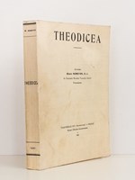 Theodicea [ exemplaire dédicacé par l'auteur ]