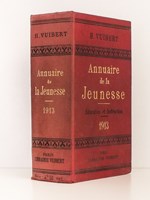 Annuaire de la Jeunesse - Vingt-quatrième Année - Education et instruction - 1913