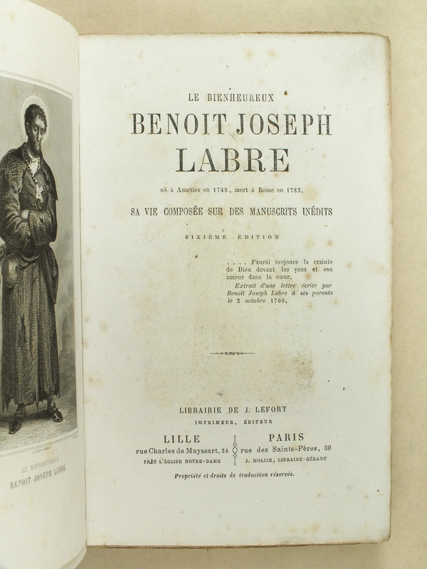 photo n°2 : Le bienheureux Benoît Joseph Labre né à Amettes en 1748, mort à Rome en 1783. Sa vie composée sur des manuscrits inédits.