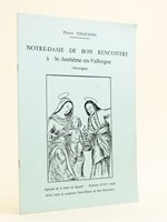 Notre-Dame de Bon Rencontre à St-Anthême-en-Vallorgue (Auvergne) : Episode de la fuite en Egypte - Peinture XVIIme siècle - D'où vient la sculpture Notre-Dame de Bon Rencontre.
