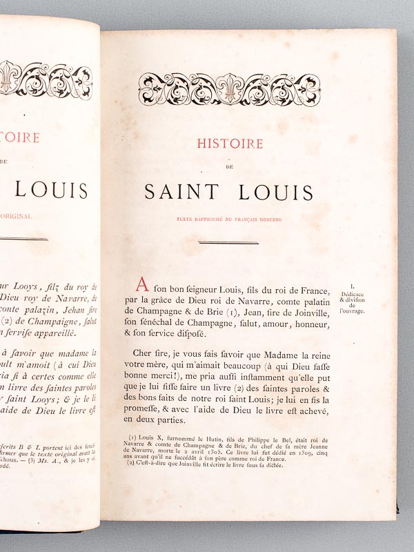 photo n°6 : Oeuvres de Jean Sire de Joinville comprenant : L'Histoire de Saint Louis, le Credo et la Lettre à Louis X, Avec un texte rapproché du français moderne mis en regard du texte original, corrigé et complété à