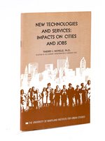 New technologies and services : impacts on cities and jobs.
