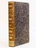 Oeuvres de Messire Jacques-Benigne Bossuet Ev&ecirc;que de Meaux. Tome Quatorzi&egrave;me [ Tome 14 ] Premier des Oeuvres posthumes, Contenant toutes les Pi&egrave;ces qui concernent le Projet de R&eacute;union des Eglises Luth&eacute;riennes de la Confes