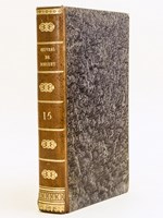 Oeuvres de Messire Jacques-Benigne Bossuet Ev&ecirc;que de Meaux. Tome Quinzi&egrave;me [ Tome 15 ] Second des Oeuvres posthumes, Contenant divers Trait&eacute;s contre MM. Simon, Dupin & autres.