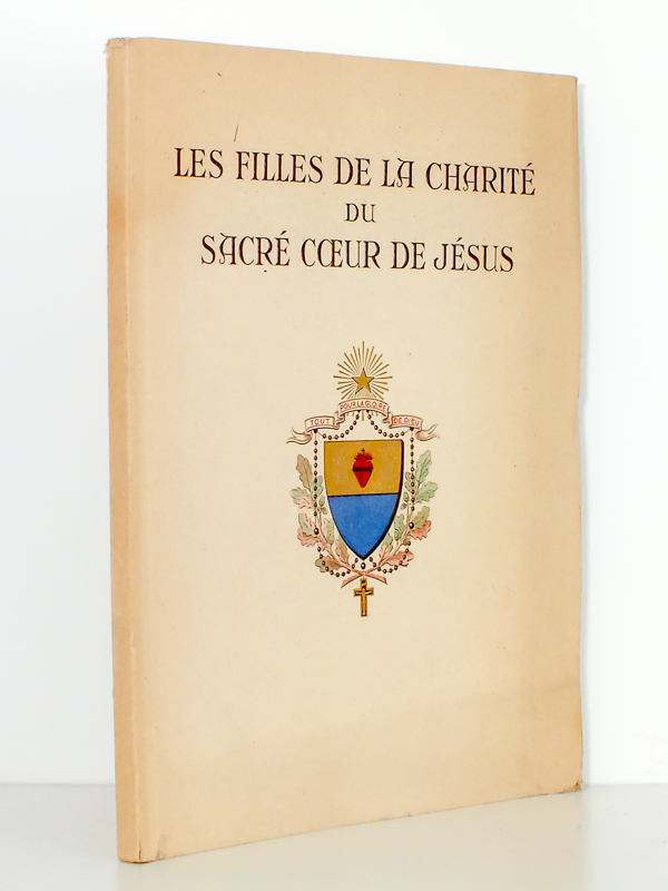La Congrégation des filles de la Charité du Sacré-Coeur de Jésus vous présente ses oeuvres enseignantes hospitalières et missionnaires