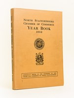Commercial Year Book of the North Staffordshire Incorporated Chamber of Commerce with Classified Trade Index of the Members of the Chamber. Year Book 1912