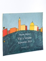 Vie à Venise. Septembre 2013 [ Livre dédicacé ]