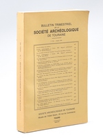 Bulletin Trimestriel de la Société Archéologique de Touraine , T. XL [ 40 ] , Année 1984