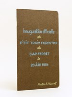 Inauguration officielle du P'tit train forestier du Cap-Ferret le 20 Juin 1954