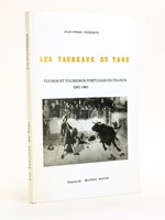Les taureaux du Tage. Touros et toureiros portugais en France 1947-1961