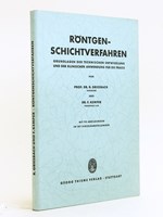 Röntgen-Schichtverfahren. Grundlagen der technischen Entwicklung und der klinischen Anwendung für di Praxis.