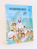 Nazareteko Jesus ( 2 Tomes - Complet) I : Nazareteko Jesus ; II : Nazareteko Jesus Gida