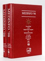 Medinfo '98. Proceedings on the Ninth World Congress on Medical Informatics. (2 Parts - Complete)