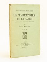 Le Territoire de la Sarre. Son évolution économique et sociale.