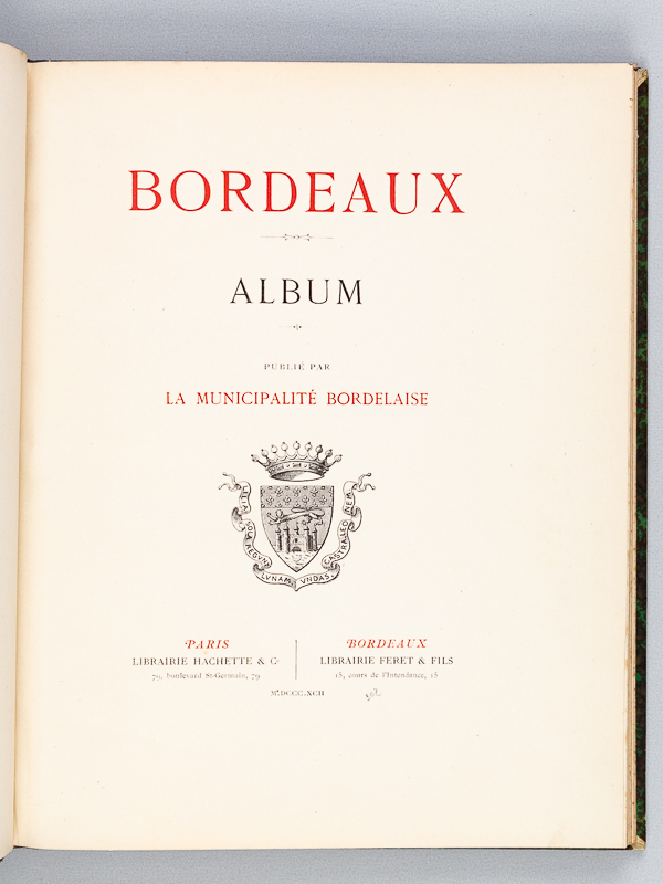 photo n°2 : Bordeaux. Album. Publié par la Municipalité Bordelaise [ Edition originale ]