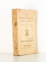 Monseigneur Saivet , évêque de Mende (1872-1876) et de Perpignan (1876-1877) d'après sa correspondance ses écrits, Tome I ( 1 )