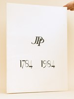 JPP 1784 - 1984 [ Bicentenaire de la création de la charge d'agent de change de Boscary de Villeplaine future charge de Jean Pierre Pinatton ]
