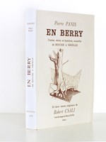 En Berry - Contes, récits et histoires, recueillis de bouche à oreille ( exemplaire dédicacé par l'auteur )