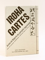 Iroha Cartes. Ame et Esprit du peuple japonais, avec ses proverbes alphabétiques traditionnels depuis le 17ème siècle.