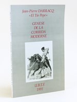 Genèse de la Corrida moderne [ Livre dédicacé par l'auteur ]