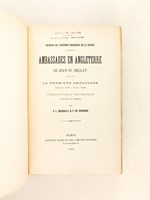 Ambassades en Angleterre de Jean du Bellay. La première ambassade (septembre 1527 - Février 1529). Correspondance diplomatique