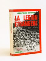 La Légion étrangère [ Exemplaire de l'aumônier de la Légion Etrangère en Algérie de 1957 à 1960 ]
