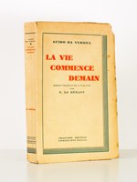 La vie commence demain ( exemplaire dédicacé par le traducteur )