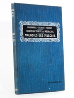 Maladies des muscles ( Nouvau traité de médecine et de thérapeutique, Tome XXXVIII )