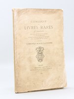 Catalogue des Livres rares et Précieux des ouvrages sur les Beaux-Arts, des Dessins originaux, et des manuscrits anciens et modernes avec miniatures et aquarelles composant la Bibliothèque de feu M. Léon Curmer [ Edition originale ]