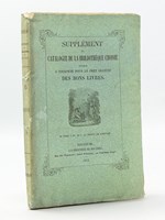 Supplément au Catalogue de la Bibliothèque choisie établie à Toulouse, pour le prêt gratuit des Bons Livres