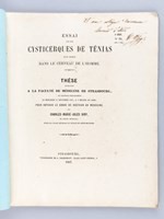 Essai sur les Cysticerques de Ténias qu'on observe dans le cerveau de l'Homme. Thèse présentée à la Faculté de Médecine de Strasbourg, soutenue le 11 décembre 1867 [ Edition originale - Livre d&eacut