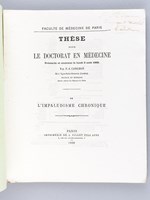 De l'Impaludisme chronique. Thèse pour le Doctorat en médecine présentée et soutenue le lundi 2 août 1869 [ Edition originale - Livre dédicacé par l'auteur ]