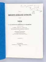 De la Bronchite généralisée suffocante. Thèse présentée à la Faculté de Médecine de Strasbourg, soutenue le 8 janvier 1869 [ Edition originale - Livre dédicacé par l'auteur ]