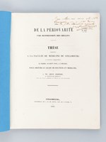 De la périovarite par suppression des règles [ Edition originale - Livre dédicacé par l'auteur ] Thèse présentée à la Faculté de Médecine de Strasbourg, soutenue publiquement le Mardi 1