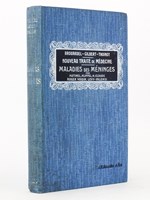 Maladies des méninges ( Nouveau Traité de Médecine et de Thérapeutique , Brouardel et Gilbert, XXXV )