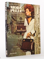 Moda in Pelle , Trimestrale Anno VIII - Numero 25 , Giugno 1974 ( Moda in Pelle, Rassagna delle Calzature Italiane, borse e abbligliamento in pelle - Organo ufficiale del centro internazionale 'Moda in Pelle' di Firenze )