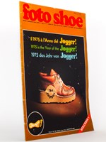 Foto Shoe - Mensile della Editecnica Italiana S.R.L. , Anno VII , N. 2 Febbraio 1975 : il 1975 è l'Anno del Jogger ! - 1975 is the Year of the Jogger ; Bologna 1