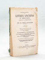 Catalogue des Livres Anciens et Modernes composant la Bibliothèque de feu M. Emile Bigillion (de Grenoble). Deuxième Partie. Vente aux Enchères publiques à Paris, du 4 au 22 Février 1878