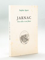 Jarnac. Une ville et son fleuve [ Livre dédicacé par l'auteur ]