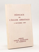 Dédicace de l'Eglise abbatiale 2 octobre 1989 Abbaye Sainte-Madeleine du Barroux