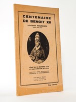 Centenaire de Benoît XII (Jacques Fournier), Pape 1334-1342. Fêtes du 13 octobre 1935 à Saverdun (Ariège). Textes des discours, homélies et conférences.