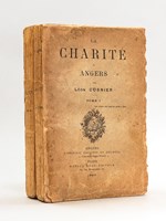 La Charité à Angers (2 Tomes - Complet) [ Edition originale - Livre dédicacé par l'auteur ]