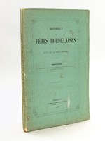 Historique des Fêtes bordelaises [ Edition originale ]
