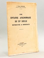 Une épitaphe avignonnaise du XVe siècle retrouvée à Bordeaux [ Edition originale ]