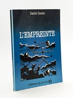 L'Empreinte [ Edition originale - Livre dédicacé par l'auteur ]