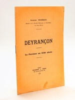 Deyrançon. La Paroisse au XVIIe siècle [ Edition originale ]