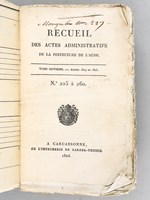 Recueil des Actes Administratifs de la Préfecture de l'Aude. Tome Septième : Années 1824 et 1825. N° 225 à 260