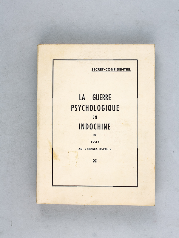 photo n°9 : La Guerre psychologique en Indochine de 1945 au 'cessez-le-feu'