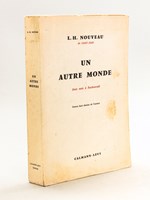 Un Autre Monde. Seize mois à Buchenwald.