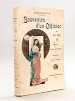 Tonkinoiseries. Souvenirs d'un Officier [ Edition originale ]